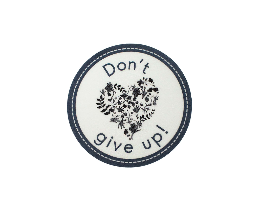 Kannika Art Sticker Don't Give Up Circle | Sticker